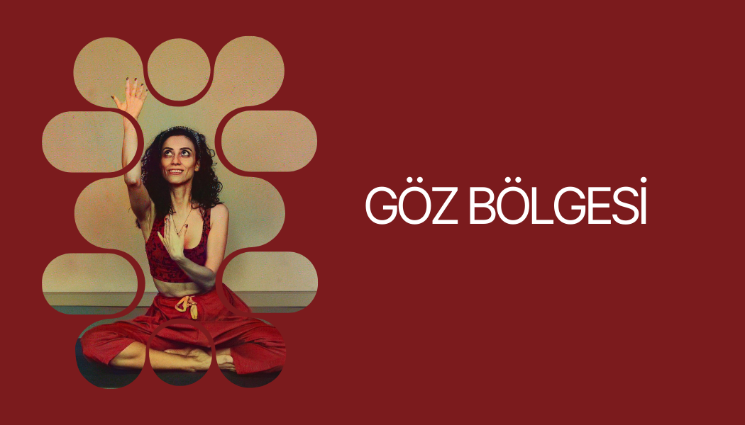 GÖZ BÖLGESİ